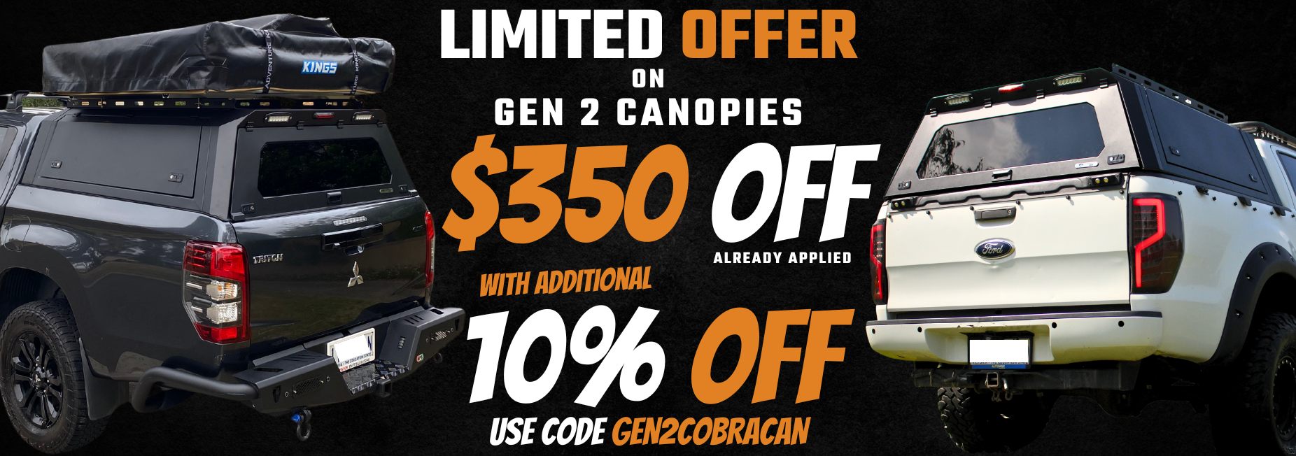 $525 OFF ON GEN 2 CANOPIES